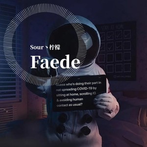 The Faded (Sour丶柠檬 remix)