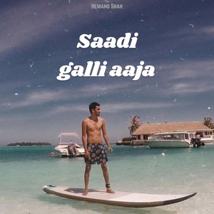 Saadi Galli Aaja (Reverb)