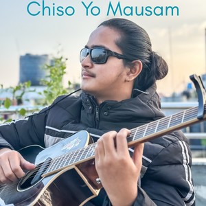 Chiso Yo Mausam