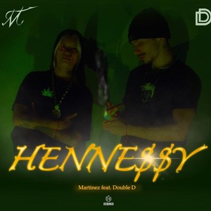Hennessy (feat. DOUBLE-D)