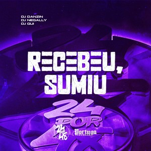 Recebeu, Sumiu (Explicit)