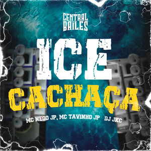 Ice Cachaça (Explicit)
