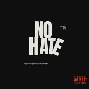 no hate (Explicit)