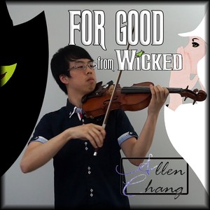 For Good (From "Wicked")