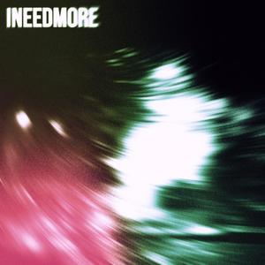 INEEDMORE