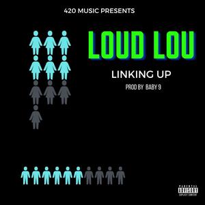 Linking Up (Explicit)