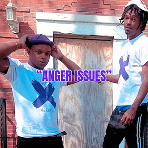 Anger Issues (Explicit)