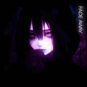 FADE AWAY (Explicit)