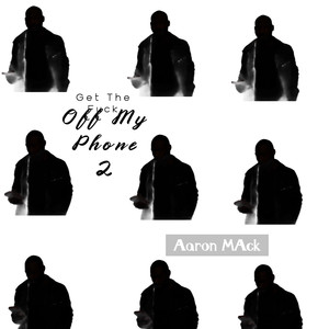 Get the **** off My Phone 2 (Explicit)