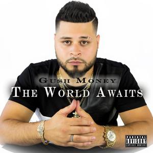 The World Awaits (Explicit)