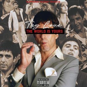 The World Is Yours (Explicit)