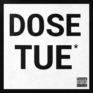 DOSE