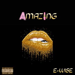 Amazing (feat. Infamous V.I.C & Yung Jone$) (Explicit)