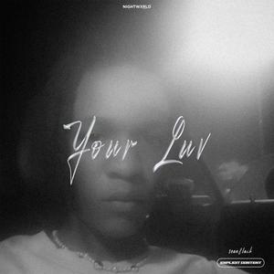 your luv (Explicit)