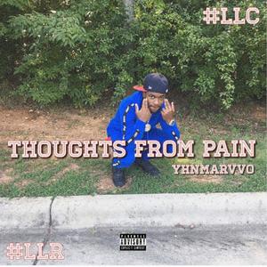 Thoughts From Pain (Explicit)