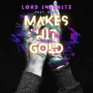 MAKES HIT GOLD (feat. DGOD) [Explicit]