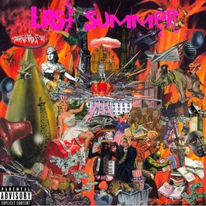 Last Summer (Explicit)