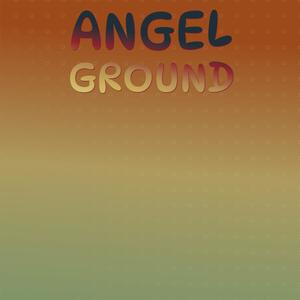 Angel Ground