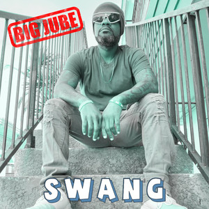 Swang (Explicit)