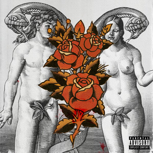 Snakes & Roses (Explicit)