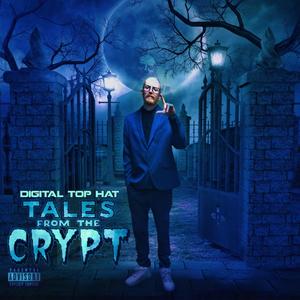 Tales From The Crypt (Explicit)