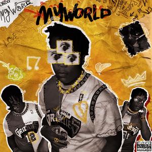 My World (Explicit)