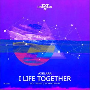A Life Together (Deepsec Remix)