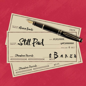 Still Paid (Explicit)