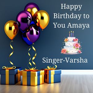 Happy Birthday To You Amaya