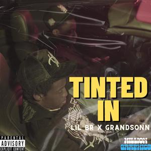 Tinted In (Explicit)