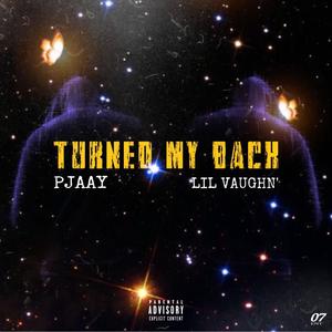 Turned My Back (feat. Pjayy) [Explicit]