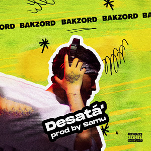 Desata' (Explicit)