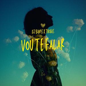 Vou te falar