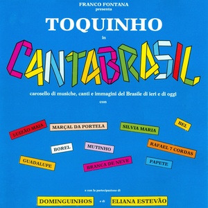 Carnaval / Festa para um Rei Negro / Pizindim Pizindim / a Fonte Secou / Vem Chegando a Madrugada / Ha Mais de uma Semana / Nesta Onda Que Vou / Cantabrasil