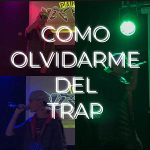 Como olvidarme del TRAP