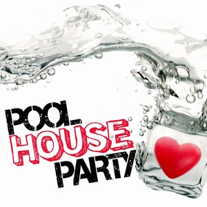 Pool House Party