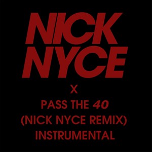 Pass the 40 (Remix) [Instrumental]