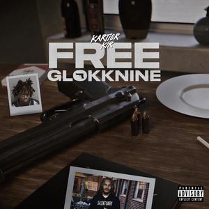 Free Glokknine (Explicit)