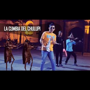 LA CUMBIA DEL CHULUPI