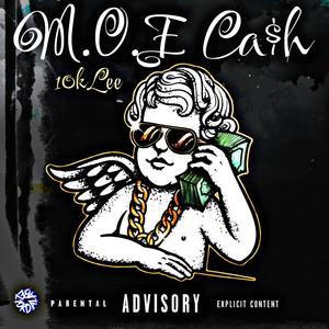 M.O.E. Ca$h (Explicit)