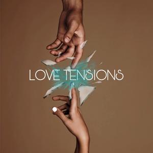 Love Tensions (Explicit)