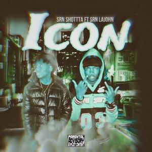 ICON (feat. SRN LA’JOHN) [Explicit]