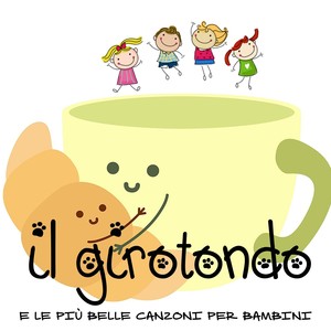 Il girotondo (E le più belle canzoni per bambini)