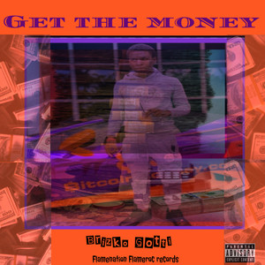 Get The Money (Explicit)