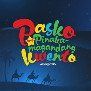 Pasko ang Pinakamagandang Kwento