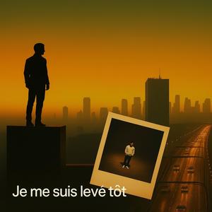 Je me suis levé tôt (Explicit)