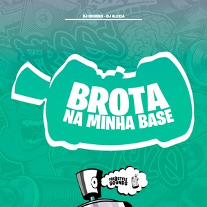 Brota Na Base (Explicit)