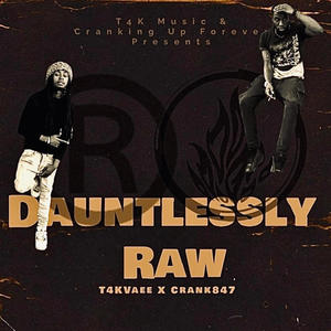 Dauntlessly Raw (Explicit)