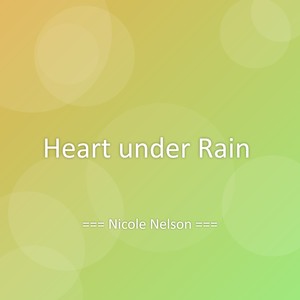 Heart under Rain