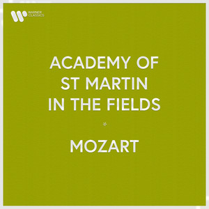 Academy of St Martin in the Fields - Mozart